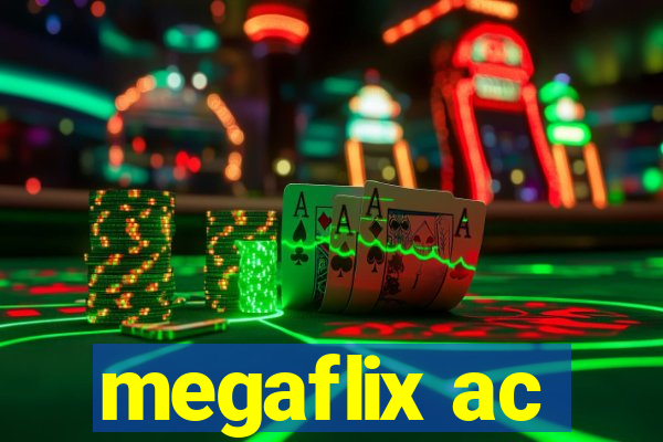 megaflix ac